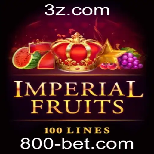 ImperialFruits100 e 800bet: Tudo o Que Você Precisa Saber