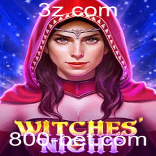 WitchesNight E o Fascinante Mundo de 800bet: Mergulhe na Magia do Jogo